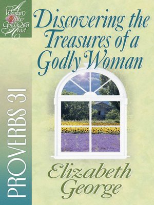 cover image of Discovering the Treasures of a Godly Woman